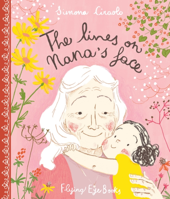The Lines on Nana’s Face by Ciraolo, Simona