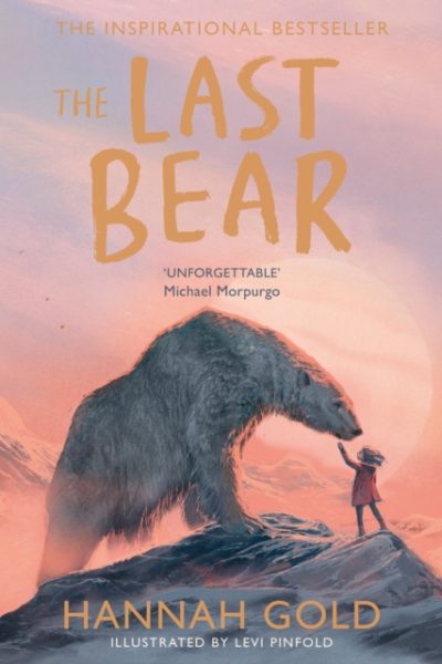 The Last Bear by Gold, Hannah