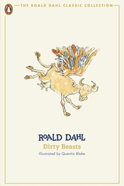 Dirty Beasts by Dahl, Roald