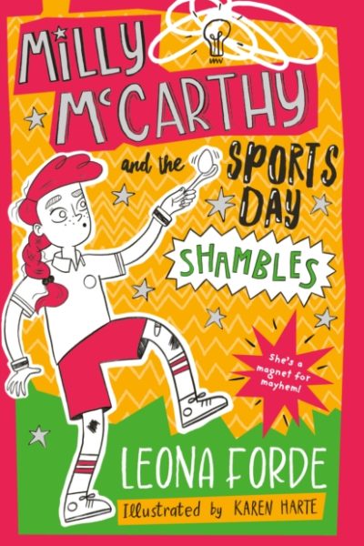 Milly McCarthy and the Sports Day Shambles by Forde, Leona