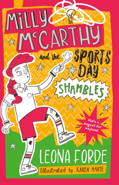 Milly McCarthy and the Sports Day Shambles by Forde, Leona