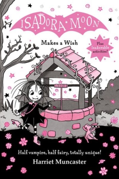 Isadora Moon Makes a Wish by Muncaster, Harriet
