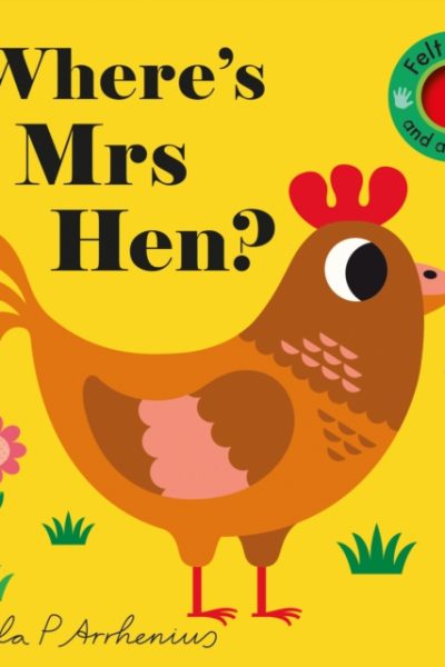 Where's Mrs Hen? by Arrhenius, Ingela