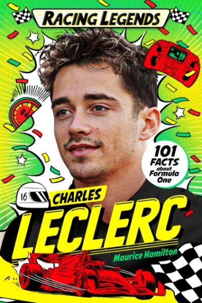 Racing Legends: Charles Leclerc by Hamilton, Maurice