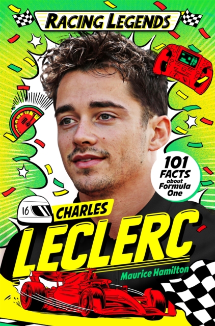 Racing Legends: Charles Leclerc by Hamilton, Maurice