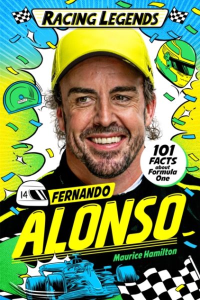Racing Legends: Fernando Alonso by Hamilton, Maurice