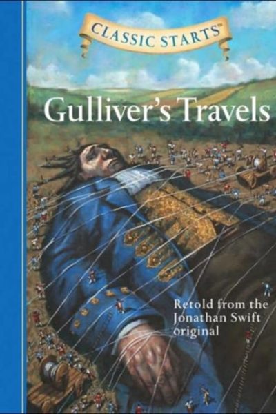 Classic Starts®: Gulliver's Travels by Swift, Jonathan