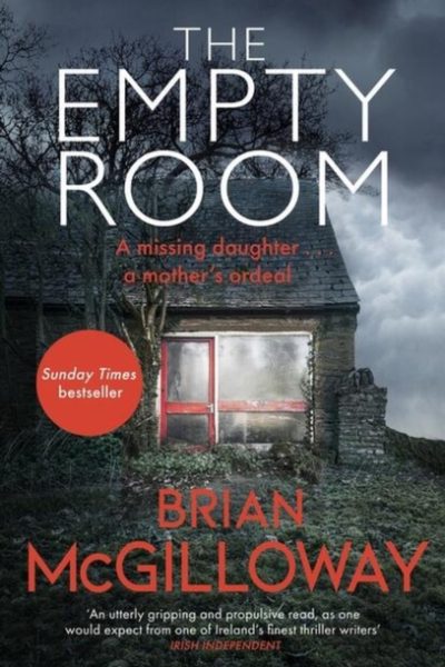 The Empty Room : The Sunday Times bestselling thriller by McGilloway, Brian