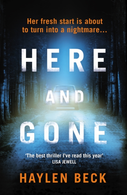 Here and Gone by Beck, Haylen