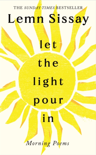 Let the Light Pour In by Sissay, Lemn