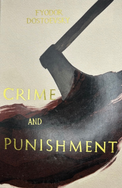 Crime and Punishment (Collector's Editions) by Dostoevsky, Fyodor