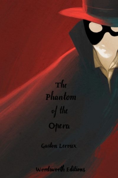 The Phantom of the Opera (Collector's Edition) by Leroux, Gaston
