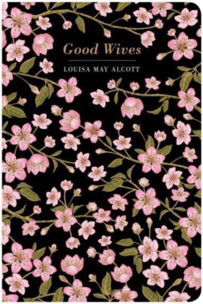 Good Wives by Alcott, Louisa May