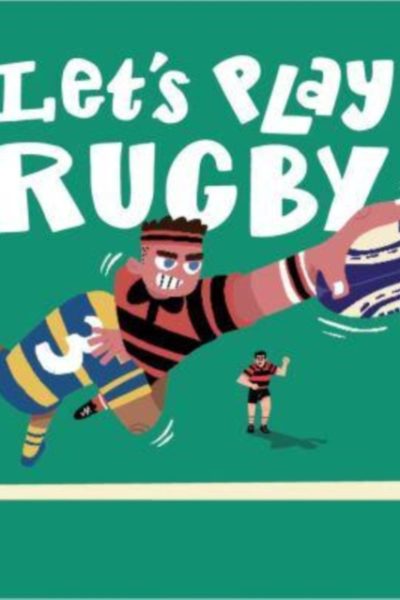 Let's Play Rugby! by D'Arcy, Gordon