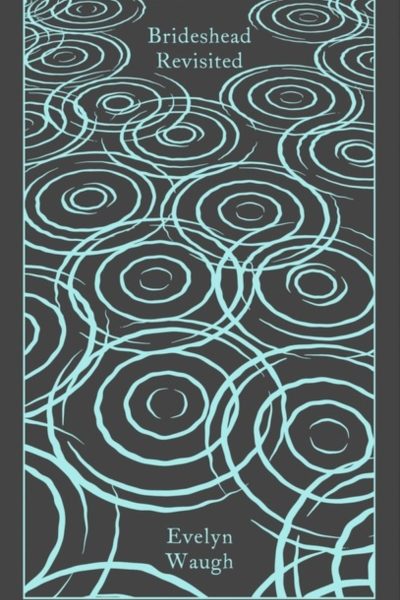 Brideshead Revisited : The Sacred and Profane Memories of Captain Charles Ryder by Waugh, Evelyn