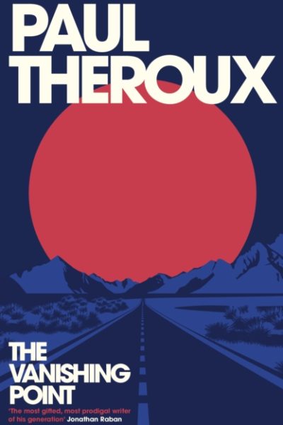 The Vanishing Point by Theroux, Paul