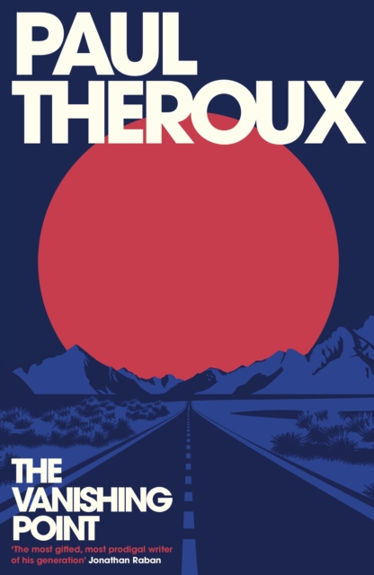 The Vanishing Point by Theroux, Paul