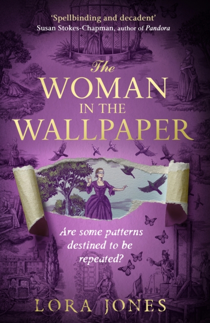 The Woman in the Wallpaper : The most anticipated historical debut of 2025 by Jones, Lora