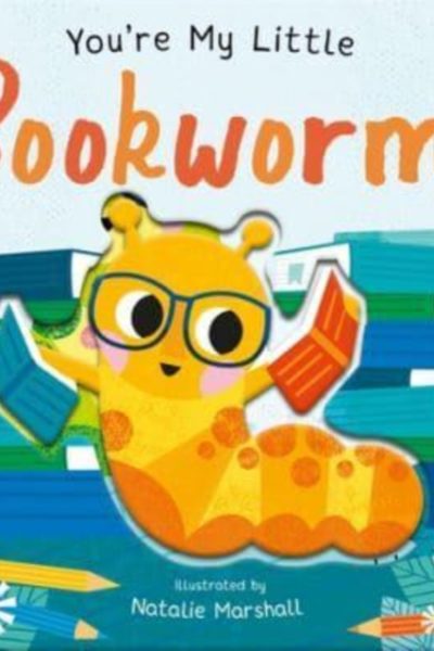 You're My Little Bookworm by Edwards, Nicola