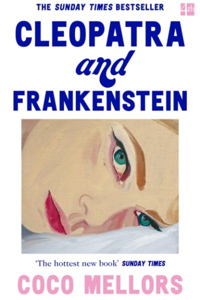 Cleopatra and Frankenstein by Mellors, Coco