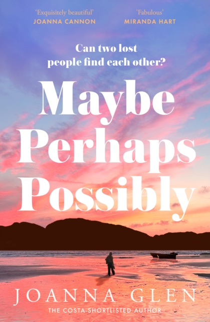 Maybe, Perhaps, Possibly by Glen, Joanna