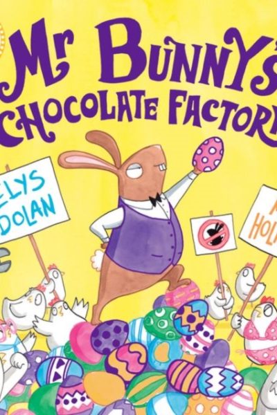 Mr Bunny's Chocolate Factory by Dolan, Elys (, Cambridge, UK)