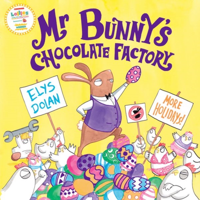 Mr Bunny's Chocolate Factory by Dolan, Elys (, Cambridge, UK)