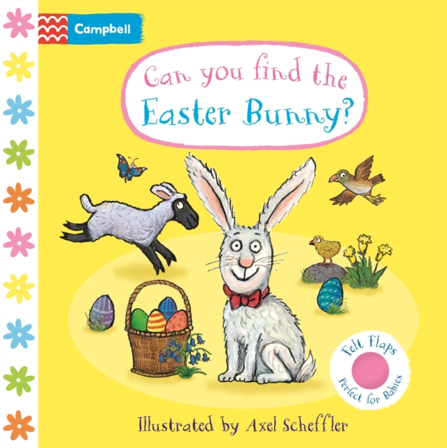 Can You Find The Easter Bunny? : A soft flaps book by Scheffler, Axel