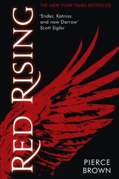 Red Rising : Celebrating its 10th anniversary, an explosive dystopian sci-fi novel (#1 New York Times bestselling Red Rising series book 1) by Brown, Pierce