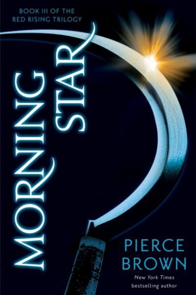 Morning Star : Red Rising Series 3 by Brown, Pierce