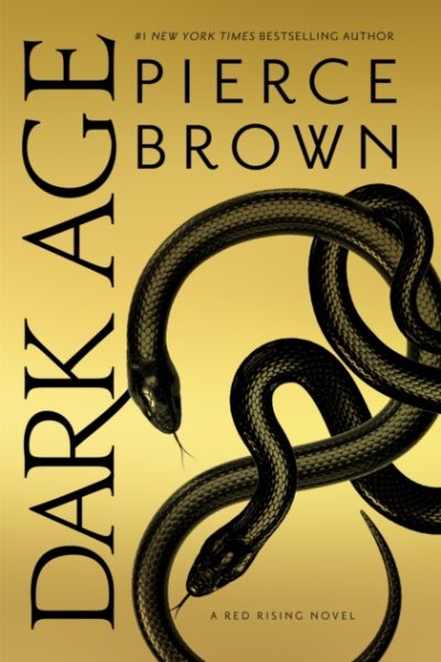 Dark Age : Red Rising Series 5 - The Sunday Times Bestseller by Brown, Pierce