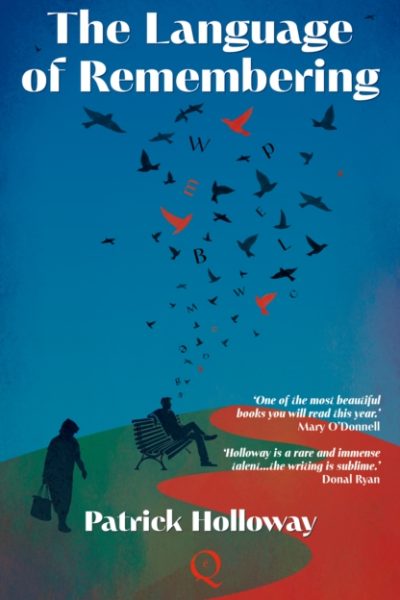The Language of Remembering by Holloway, Patrick