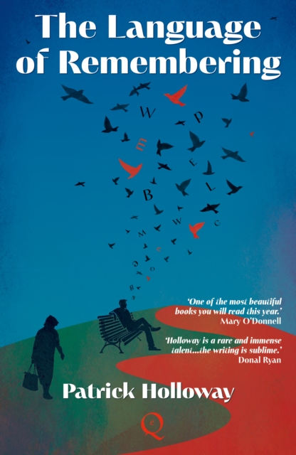 The Language of Remembering by Holloway, Patrick
