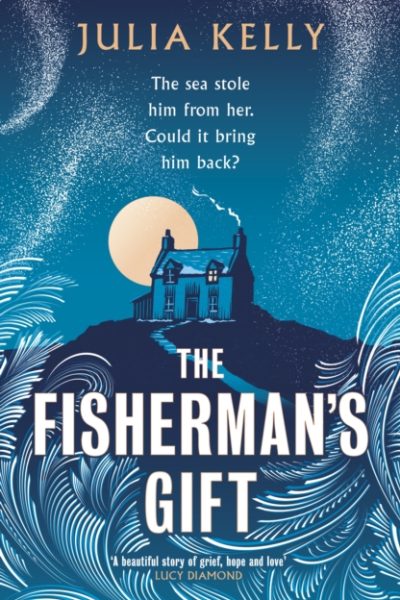 The Fisherman's Gift by Kelly, Julia