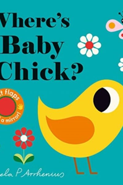 Where's Baby Chick? by Arrhenius, Ingela Peterson