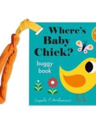 Where's Baby Chick? by Arrhenius, Ingela P