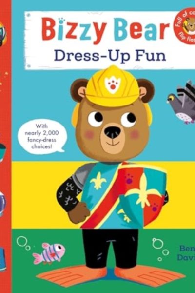 Bizzy Bear: Dress-Up Fun by Davies, Benji
