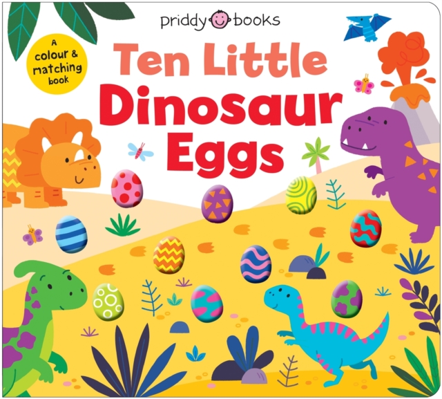 Ten Little Dinosaur Eggs (Little Squishies) by Priddy, Roger