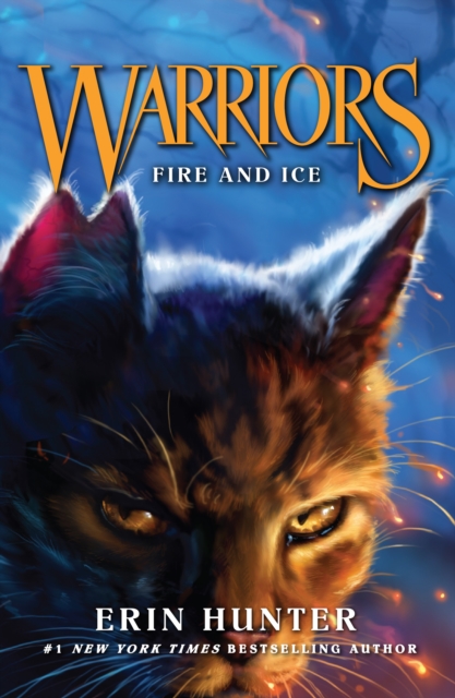 Fire and Ice : Book 2 by Hunter, Erin