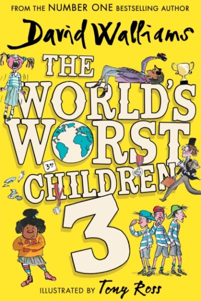 The World’s Worst Children 3 by Walliams, David