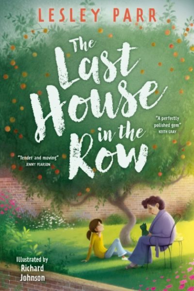 The Last House in the Row by Parr, Lesley