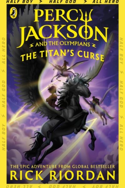 Percy Jackson and the Titan's Curse (Book 3) by Riordan, Rick