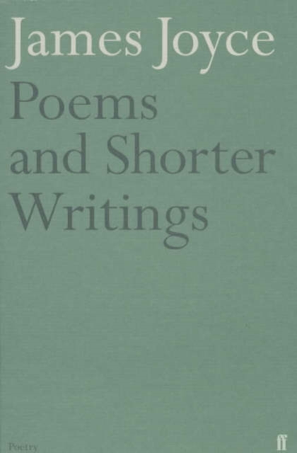 Poems and Shorter Writings by Joyce, James