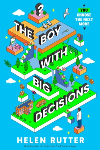 The Boy with Big Decisions by Rutter, Helen