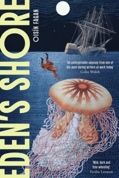 Eden's Shore by Fagan, Ois?n