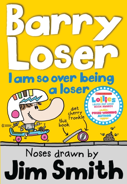 I am so over being a Loser by Smith, Jim