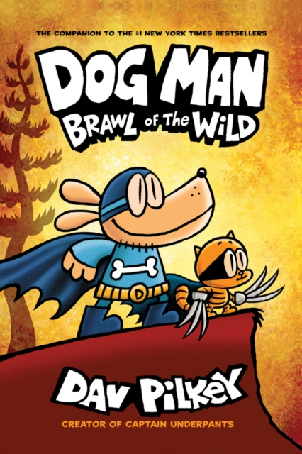 Dog Man 6: Brawl of the Wild PB by Pilkey, Dav