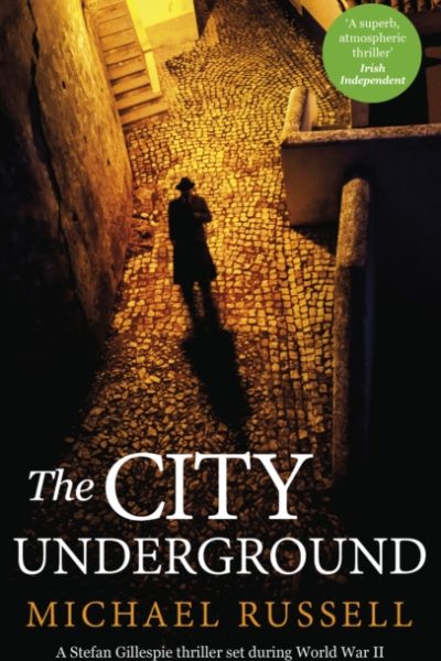 The City Underground : a gripping historical thriller by Russell, Michael
