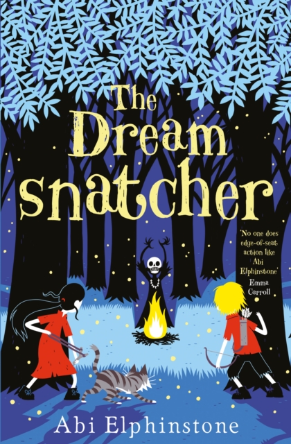 The Dreamsnatcher : Volume 1 by Elphinstone, Abi