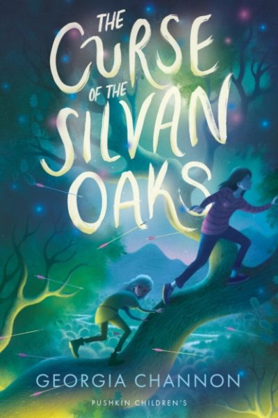 The Curse of the Silvan Oaks by Channon, Georgia